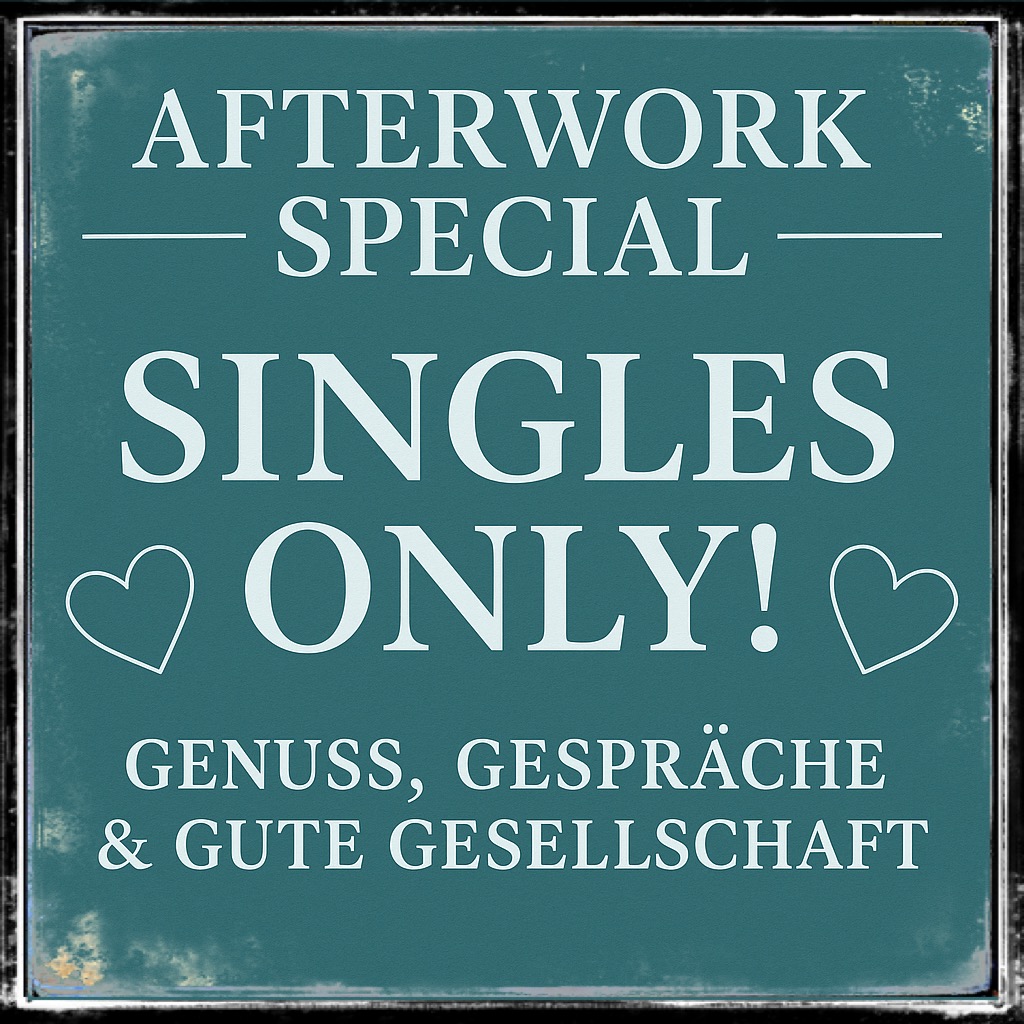 Afterwork Special: SINGLES only!